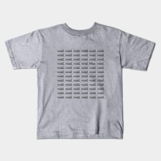 Void Kids T-Shirt